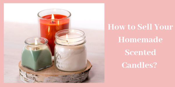 LIGHTHAUS : How to Sell Your Homemade Scented Candles? PART 2-Lighthaus Candle